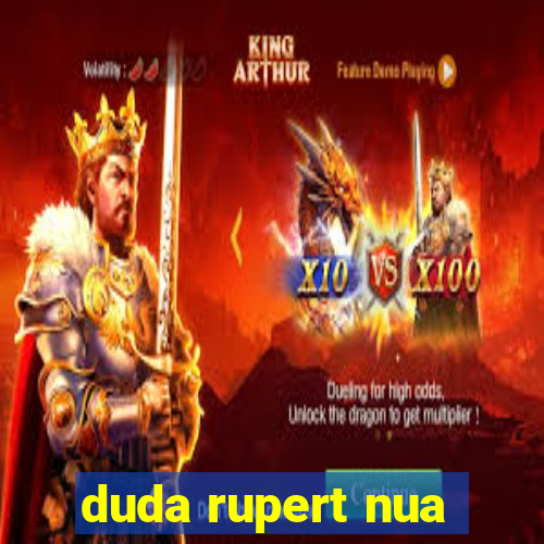 duda rupert nua